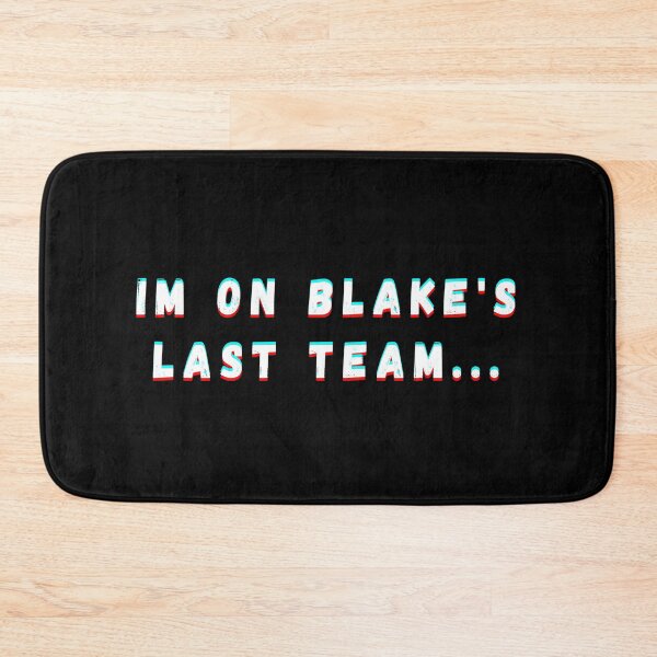 Item preview, Funny Im On Blakes Last Team designed and sold by manandi1.