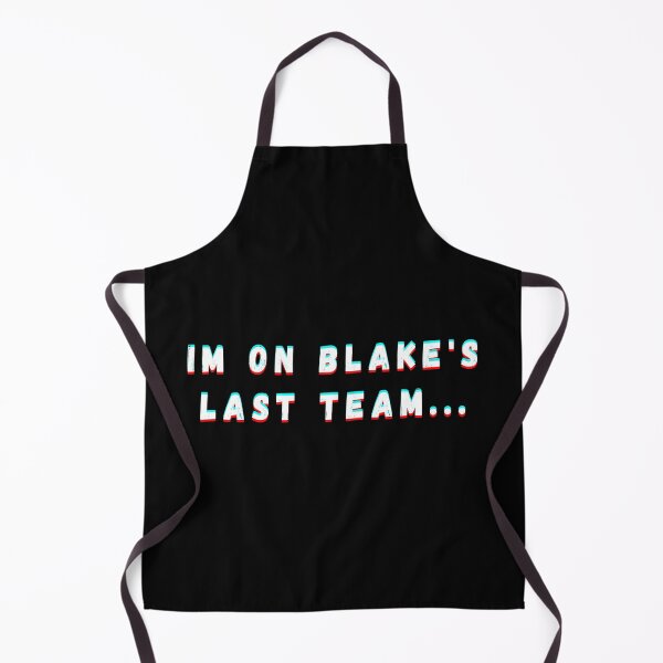 Item preview, Funny Im On Blakes Last Team designed and sold by manandi1.