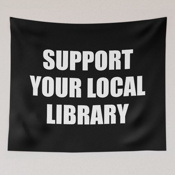 Item preview, Support your local library  designed and sold by Inspirationmotivation.