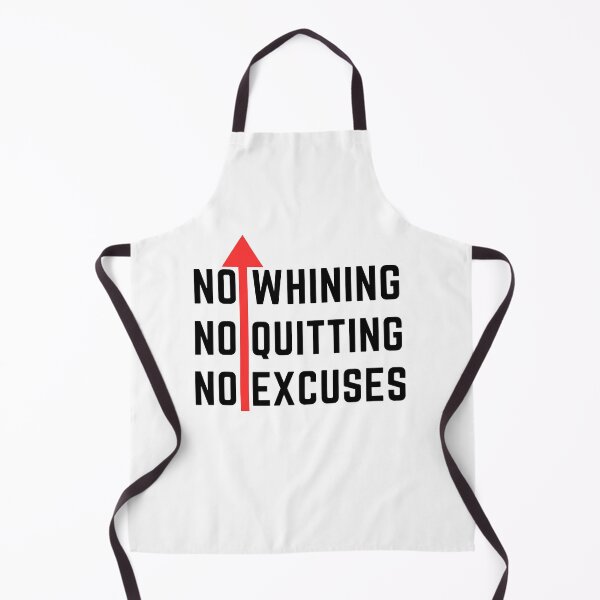 Item preview, No Whining | No Quitting | No Excuses  designed and sold by paradise Shop ⭐⭐⭐⭐⭐.