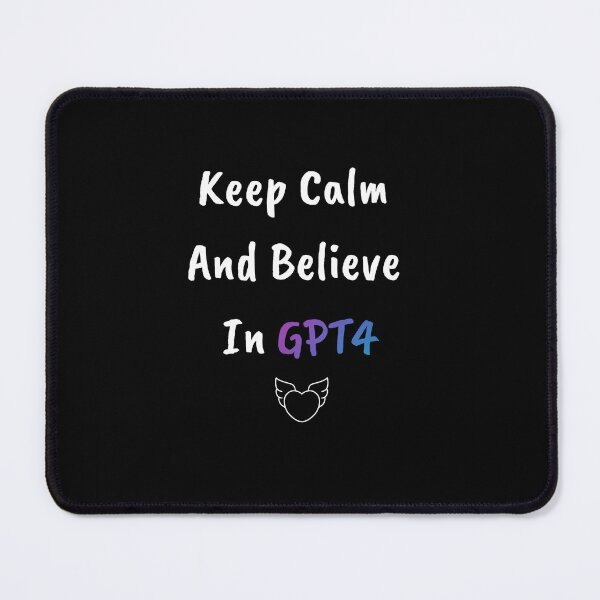 Item preview, GPT4 T-Shirt Black - Keep Calm and Believe In GPT4  designed and sold by Majmarketers.