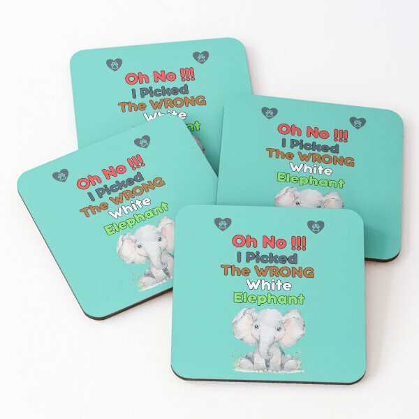 Item preview, Oh No I Picked The Wrong White Elephant designed and sold by CREATIVELEANS ⭐️⭐️⭐️⭐️⭐️.