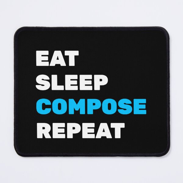 Item preview, Eat Sleep Compose Repeat - funny composer memes designed and sold by Inspirationmotivation.