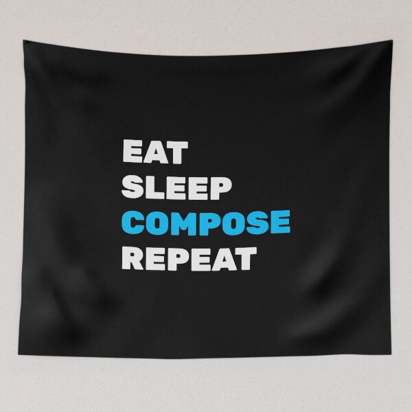 Artikelvorschau, Eat Sleep Compose Repeat - funny composer memes entworfen und verkauft von Inspirationmotivation.