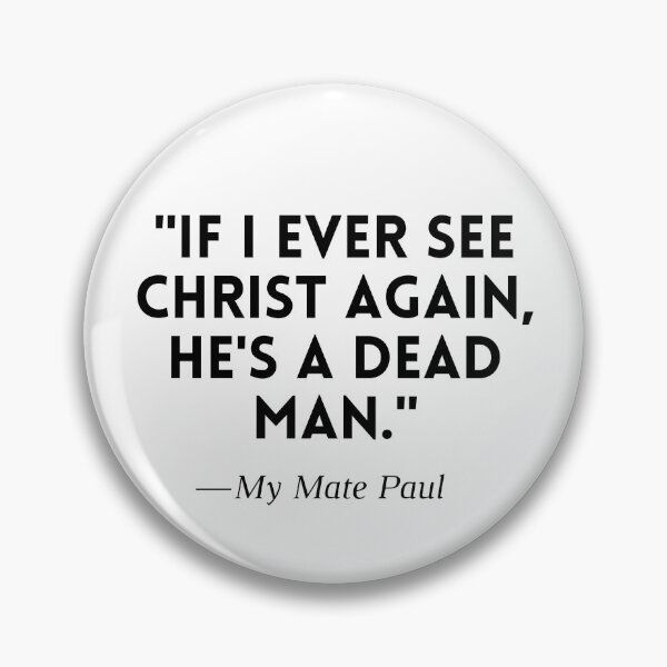 Item preview, Quote from My Mate Paul - Cunk on Earth designed and sold by shminoa.