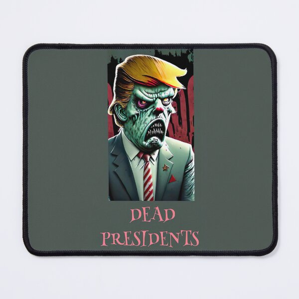 Item preview, Dead Presidents Range.  Zombie Trump. designed and sold by RaveToTheGrave.