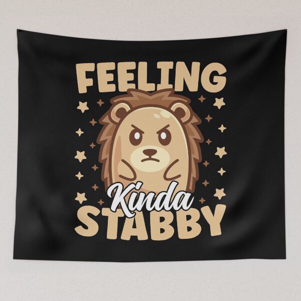 Item preview, Cute Hedgehog Feeling Kinda Stabby Funny Sarcastic Humor designed and sold by MintedFresh.