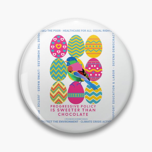 Item preview, PMD00639 Progressive Movement Designs Easter Eggs bird with 12 policy goals for progressive Democrats Independents and Bernie Sanders supporters who know progressive policy is sweeter than chocolate designed and sold by ProgressiveLeft.
