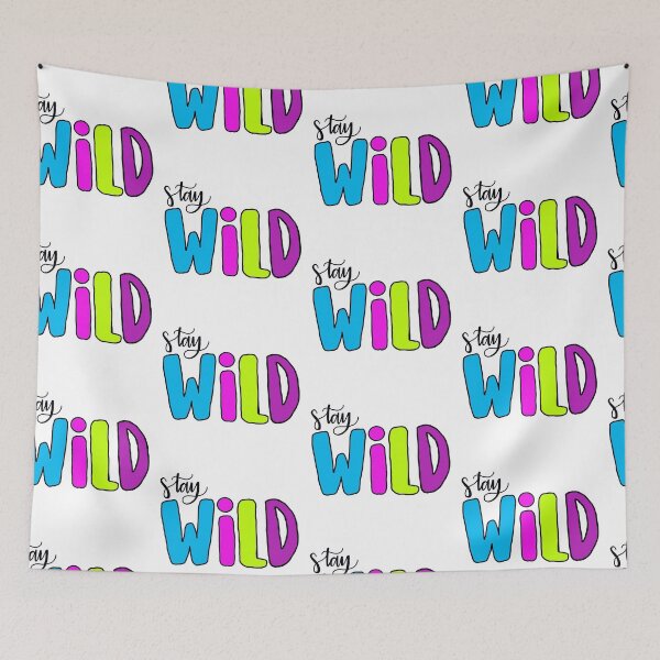 Artikelvorschau, Bleib wild entworfen und verkauft von maddie55meadows.