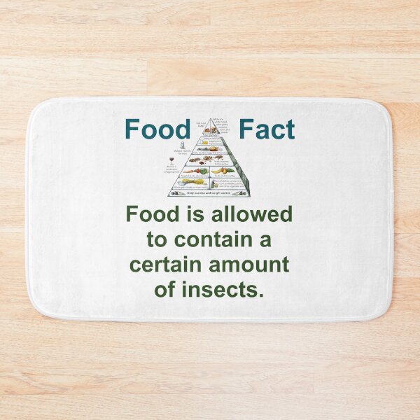 Item preview, Food Is Allowed to Contain - Food Fact designed and sold by CrankyOldDude.