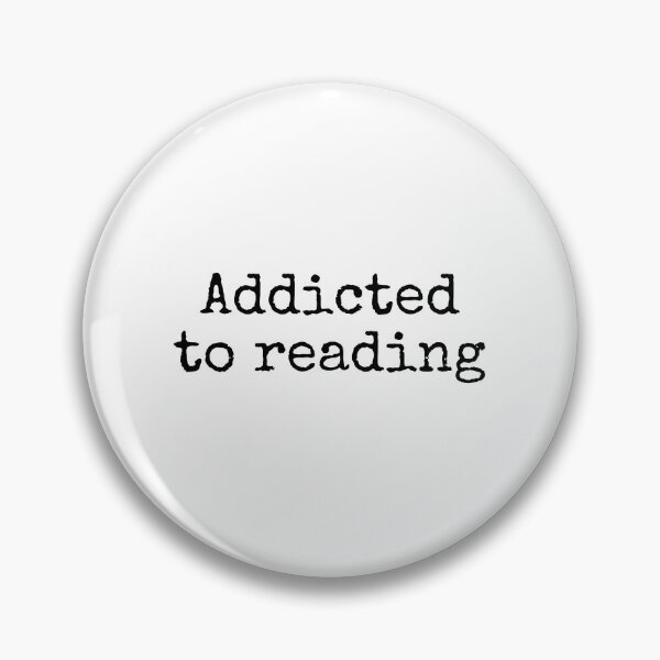 Item preview, Addicted To Reading  designed and sold by Inspirationmotivation.