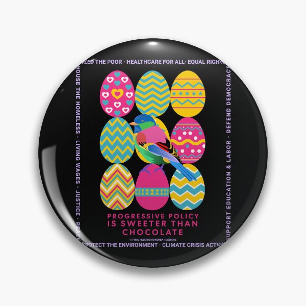 Item preview, PMD00640 Progressive Movement Designs Easter Eggs bird with 12 policy goals for progressive Democrats Independents and Bernie Sanders supporters who know progressive policy is sweeter than chocolate designed and sold by ProgressiveLeft.