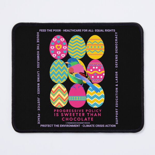 Item preview, PMD00640 Progressive Movement Designs Easter Eggs bird with 12 policy goals for progressive Democrats Independents and Bernie Sanders supporters who know progressive policy is sweeter than chocolate designed and sold by ProgressiveLeft.
