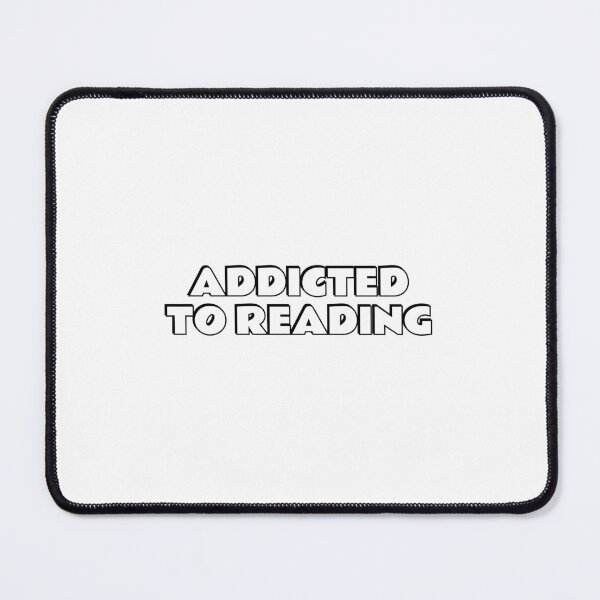 Item preview, Addicted To Reading  designed and sold by Inspirationmotivation.
