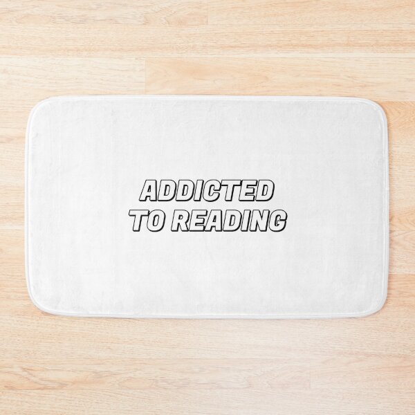 Item preview, Addicted To Reading  designed and sold by Inspirationmotivation.