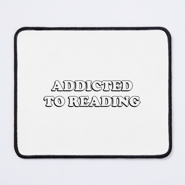 Item preview, Addicted To Reading  designed and sold by Inspirationmotivation.