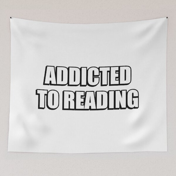 Item preview, Addicted To Reading  designed and sold by Inspirationmotivation.
