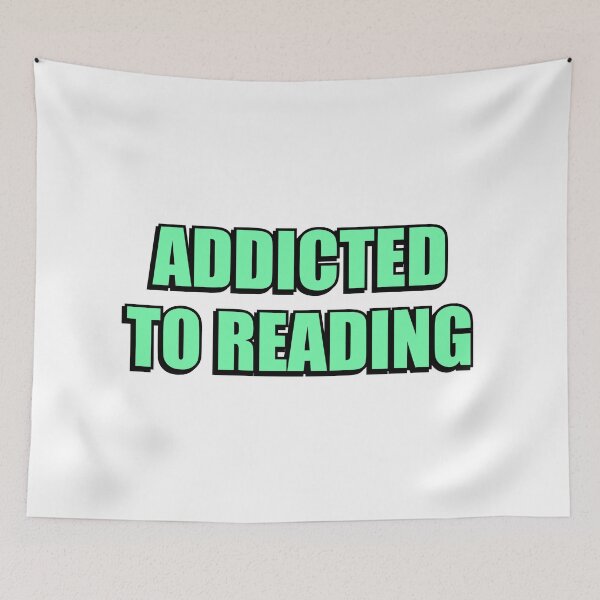 Item preview, Addicted To Reading  designed and sold by Inspirationmotivation.