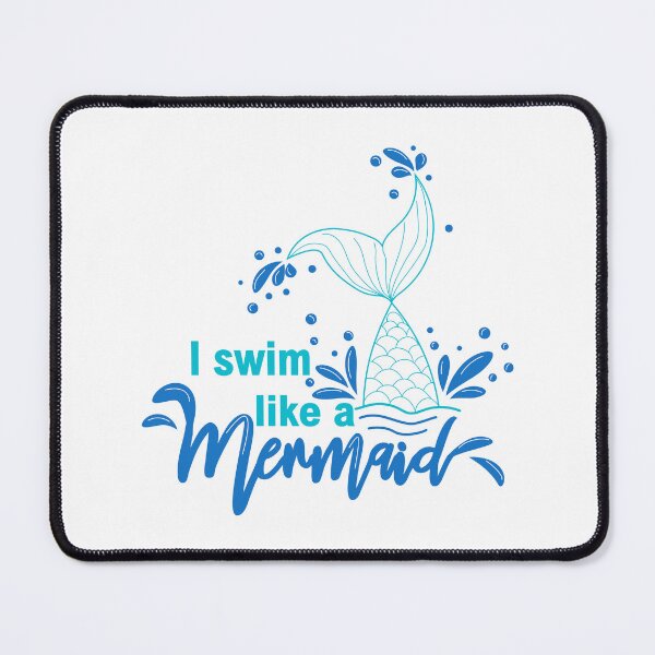 Item preview, I swim like a mermaid designed and sold by WearMood.