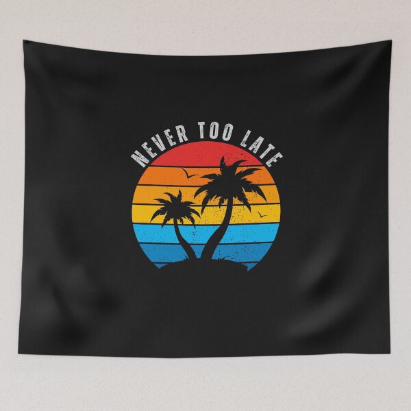 Item preview, Never Too Late for motivation designed and sold by Midness.