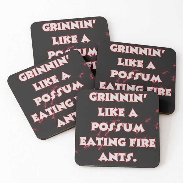 Item preview, Grinnin' like a possum eating fire ants. designed and sold by Msmlcobb.