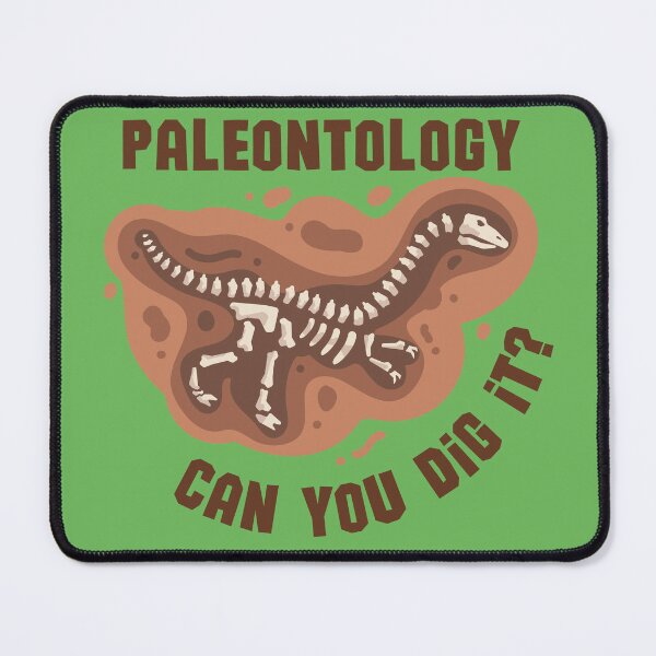 Item preview, Paleontology Can You Dig It? designed and sold by QuipSally.