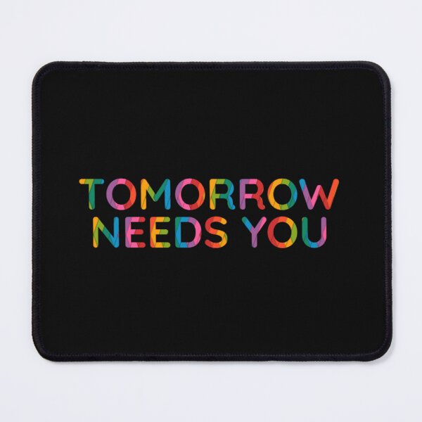 Item preview, Tomorrow Needs You designed and sold by manardesign.
