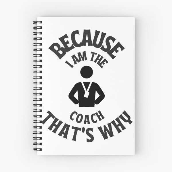 Item preview, Because i'am the coach that's why designed and sold by inspireartistry ⭐⭐⭐⭐⭐.