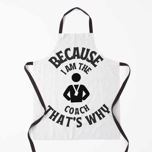 Item preview, Because i'am the coach that's why designed and sold by inspireartistry ⭐⭐⭐⭐⭐.