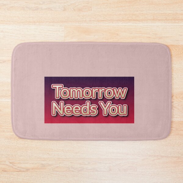 Item preview, Tomorrow Needs You designed and sold by manardesign.