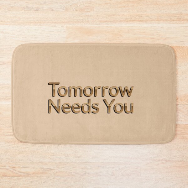 Item preview, Tomorrow Needs You designed and sold by manardesign.
