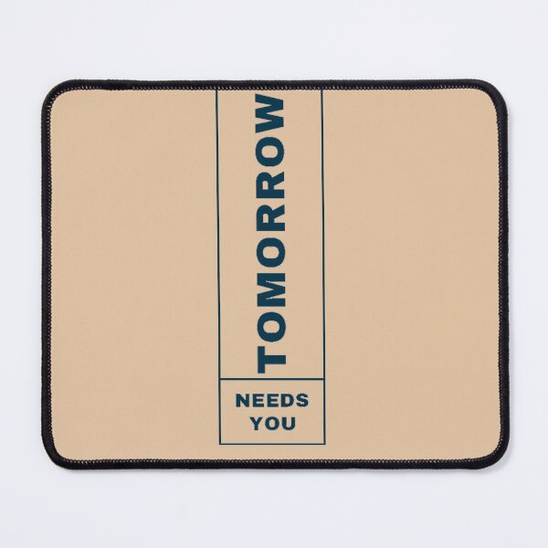 Item preview, Tomorrow Needs You designed and sold by manardesign.