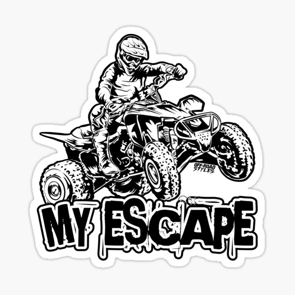 ATV Quad My Escape" Sticker for Sale by offroadstyles