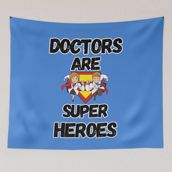 Item preview, Doctors Are Super Heroes designed and sold by CREATIVELEANS ⭐️⭐️⭐️⭐️⭐️.