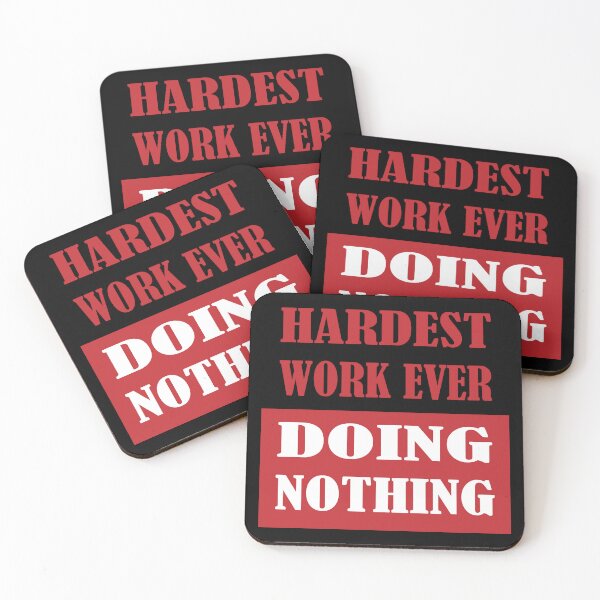 Item preview, Hardest Work Ever designed and sold by K0tK0tu.