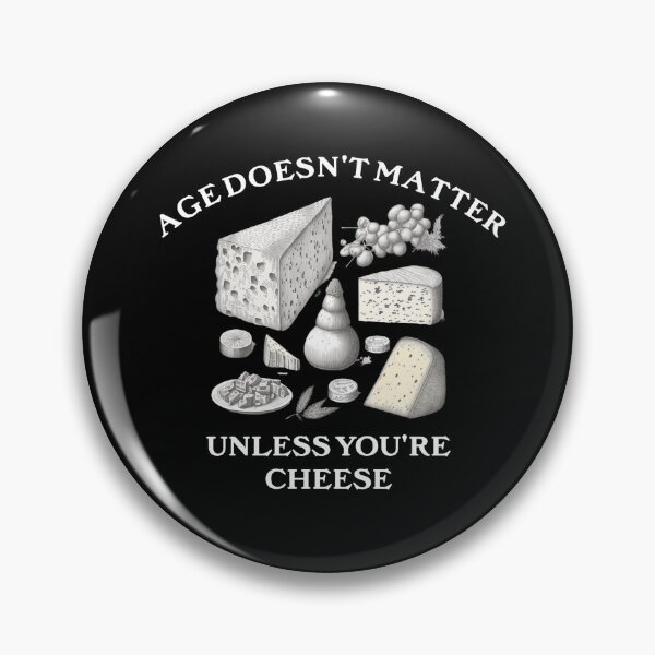Item preview, Funny Cheese Lover Aged Cheese Humor Quote  designed and sold by The Junto Shop.