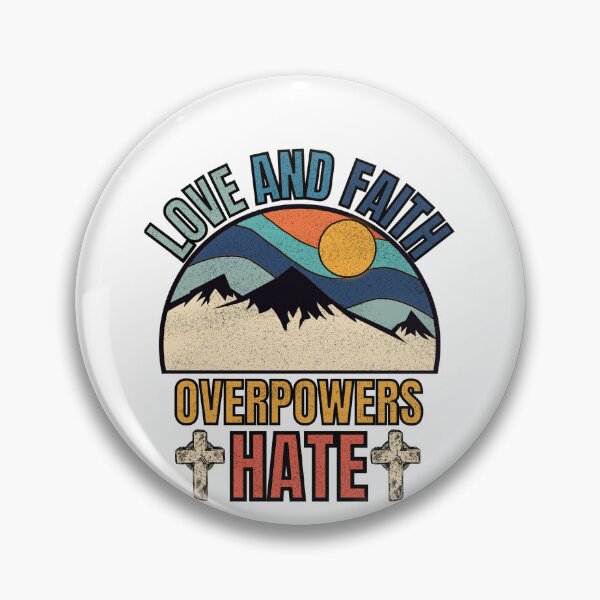 Item preview, Love And Faith Overpowers Hate designed and sold by GarnersDesigns.