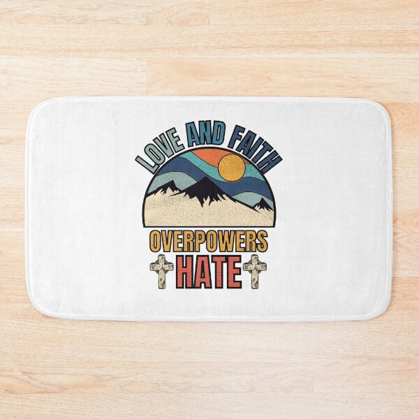 Item preview, Love And Faith Overpowers Hate designed and sold by GarnersDesigns.