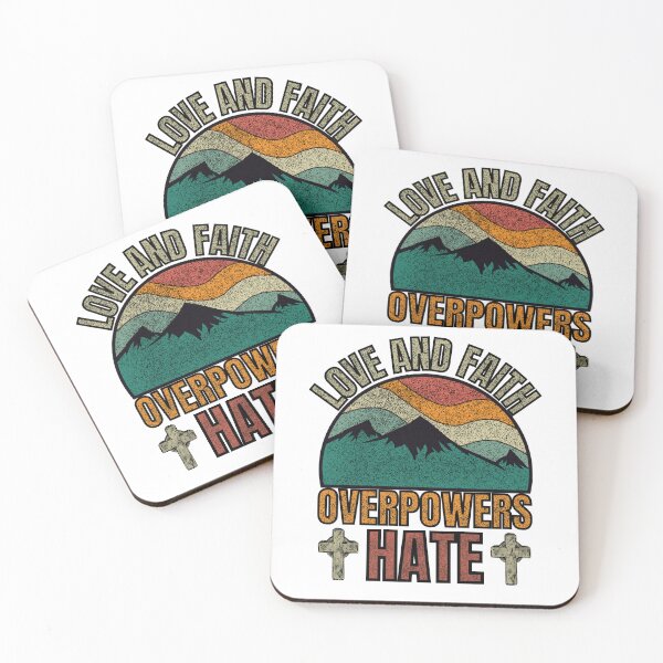 Item preview, Love And Faith Overpowers Hate designed and sold by GarnersDesigns.