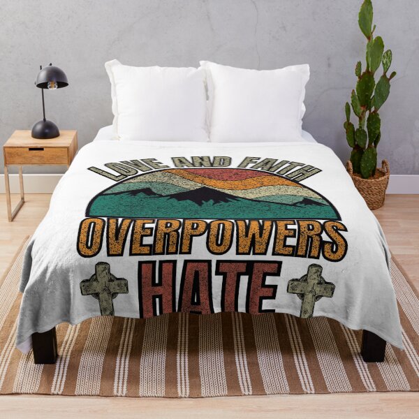 Item preview, Love And Faith Overpowers Hate designed and sold by GarnersDesigns.