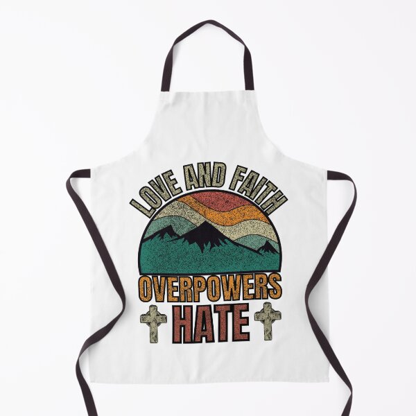 Item preview, Love And Faith Overpowers Hate designed and sold by GarnersDesigns.