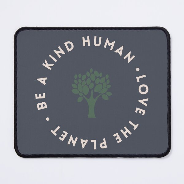 Item preview, Be a Kind Human Love the Planet designed and sold by CarleLS.