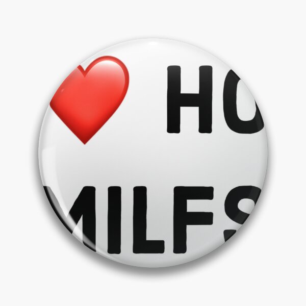 Item preview, I ❤️ HOT MILFS designed and sold by All-for-All.