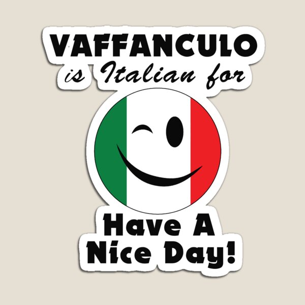 Artikel-Vorschau von Vaffanculo ist Italienisch für einen schönen Tag. Zwinkern, designt und verkauft von totalitalian.