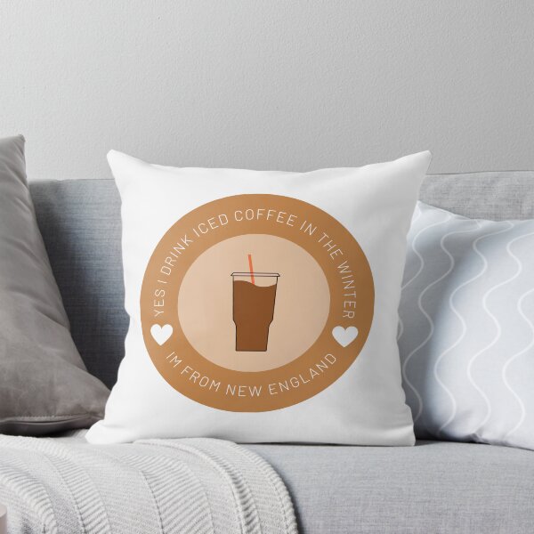 Item preview, I Drink Iced Coffee All Year Round Because I'm From New England  designed and sold by ecarr8243.