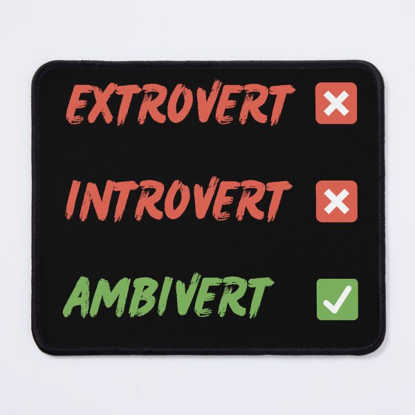 Item preview, Extrovert, Introvert, Ambivert designed and sold by 2Cheesy4U.