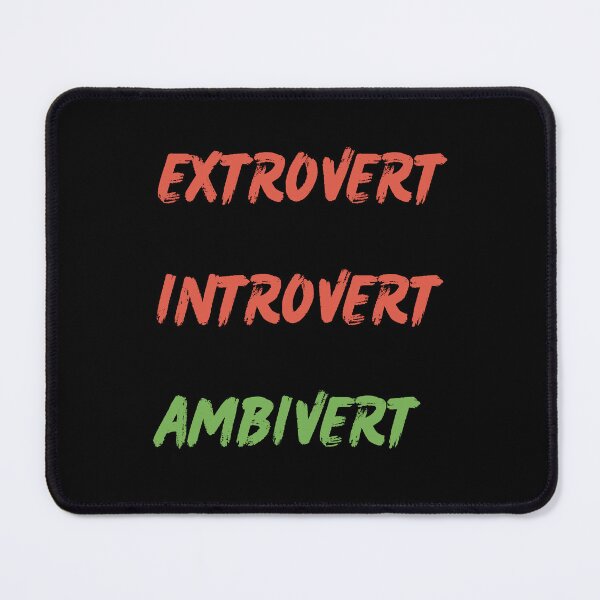 Item preview, Extrovert, Introvert, Ambivert designed and sold by 2Cheesy4U.