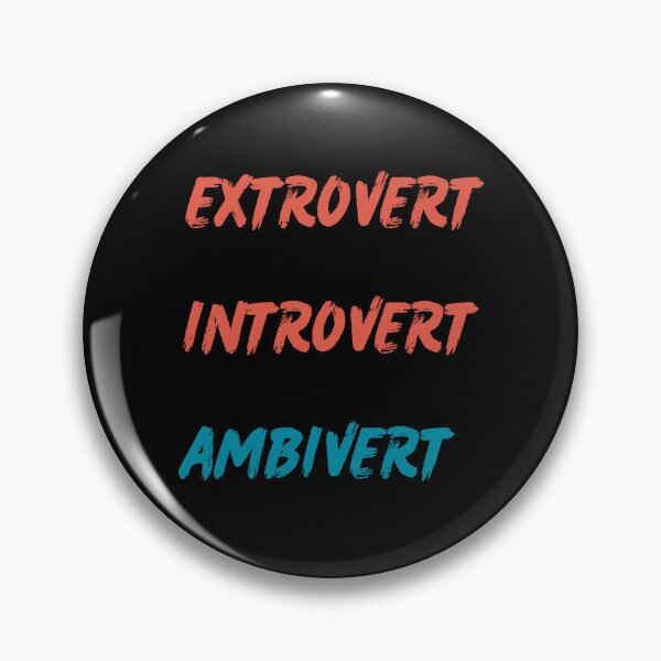 Item preview, Extrovert, Introvert, Ambivert  designed and sold by 2Cheesy4U.