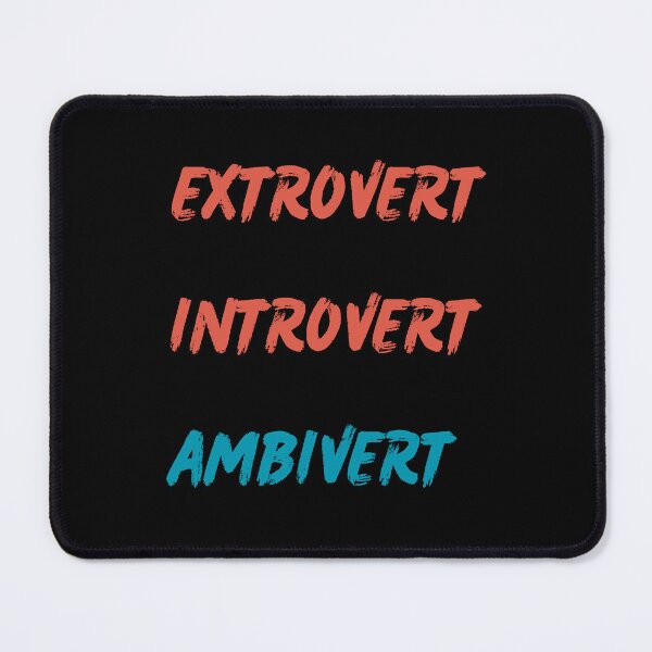 Item preview, Extrovert, Introvert, Ambivert designed and sold by 2Cheesy4U.