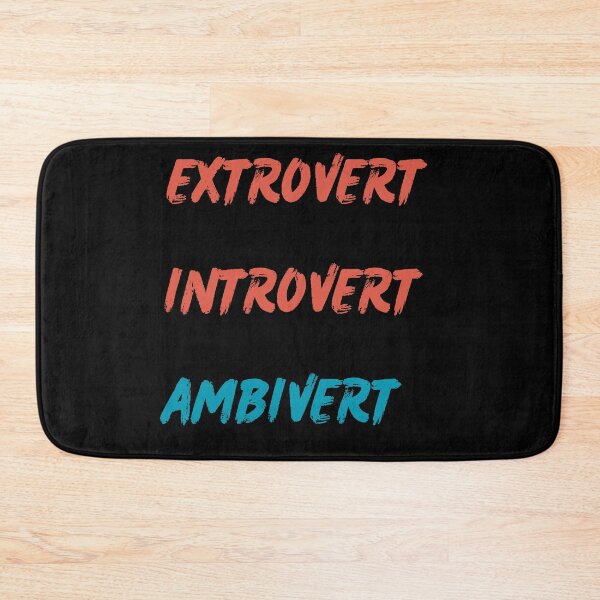 Item preview, Extrovert, Introvert, Ambivert  designed and sold by 2Cheesy4U.